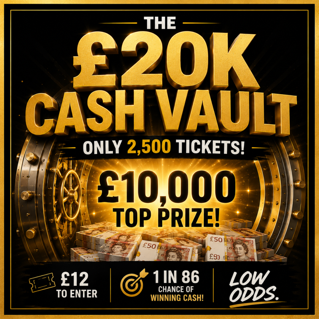 SANDY’S CASH VAULT – £20,000